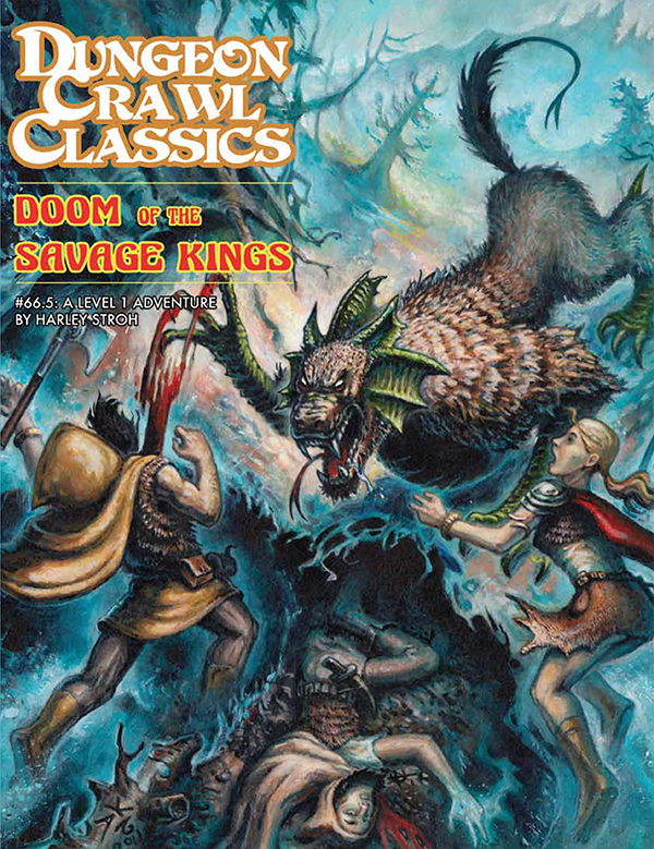 Dungeon Crawl Classics Doom of the Savage Kings